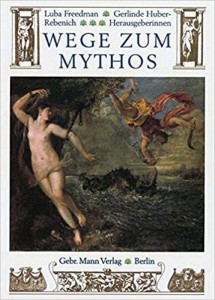 wege zum mythos